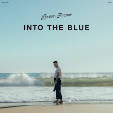 Into The Blue - Frazer, Aaron