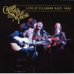 Live At Fillmore East - CSNY
