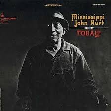 Today - Mississippi John Hurt