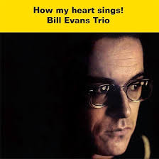 How My Heart Sings - Evans, Bill