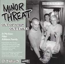 Out Of Step Outtakes -Minor Threat