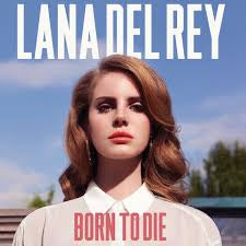 Born To Die - Del Rey, Lana