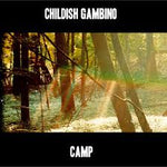Camp - Childish Gambino