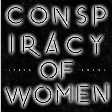Conspiracy Of Women - Lunch, Lydia