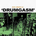 Drumgasm - Weiss/Cameron/Hill
