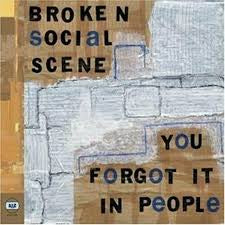 You Forgot It - Broken Social Scene