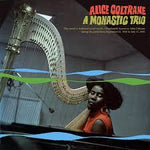 A Monastic Trio - Coltrane, Alice