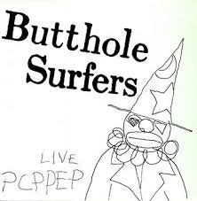 Live PCPPEP - Butthole Surfers