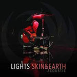 Skin & Earth - Lights