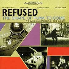 The Shape of Punk to Come - Refused