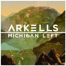 Michigan Left - Arkells