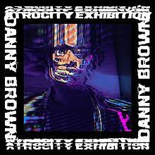 Atrocity Exhibition - Brown, Danny