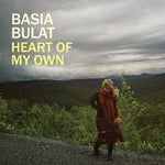 Heart Of My Own - Bulat, Basia