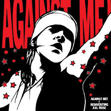 Reinventing Axl Rose - Against Me!