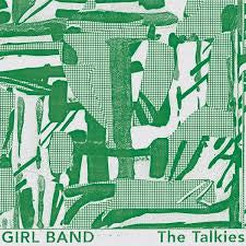 The Talkies - Girl Band