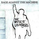 The Battle Of Los Angeles - Rage Against The Machine