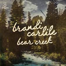 Bear Creek - Carlile, Brandi
