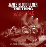 Baby Talk - Thing & James Blood Ulmer