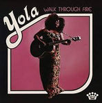 Walk Through Fire - Yola