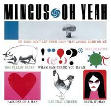 Oh Yeah! - Mingus, Charles