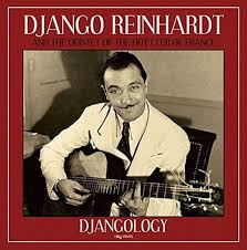 Djangology - Reinhardt, Django
