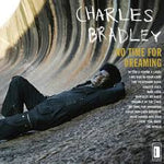 No Time For Dreaming - Bradley, Charles