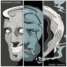 Laugh Tracks - Knocked Loose