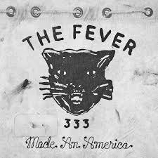 Made an America - Fever 333