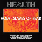 Vol. 4 : Slaves of Fear - Health