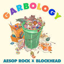Garbology - Aesop Rock & Blockhead
