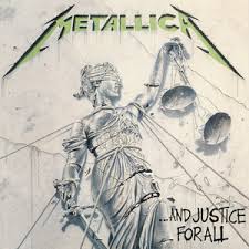 And Justice For All - Metallica