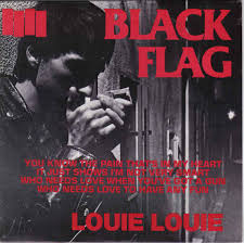 Louie Louie - Black Flag