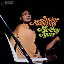 Tender Moments - Tyner, McCoy
