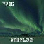 Northern Passages - The Sadies