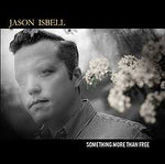 Something More Than Free - Isbell, Jason