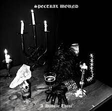 A Diabolic Thirst - Spectral Wound