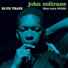 Blue Train - Coltrane, John