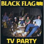TV Party- Black Flag