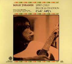 Spirit Child - Thrasher, Willie